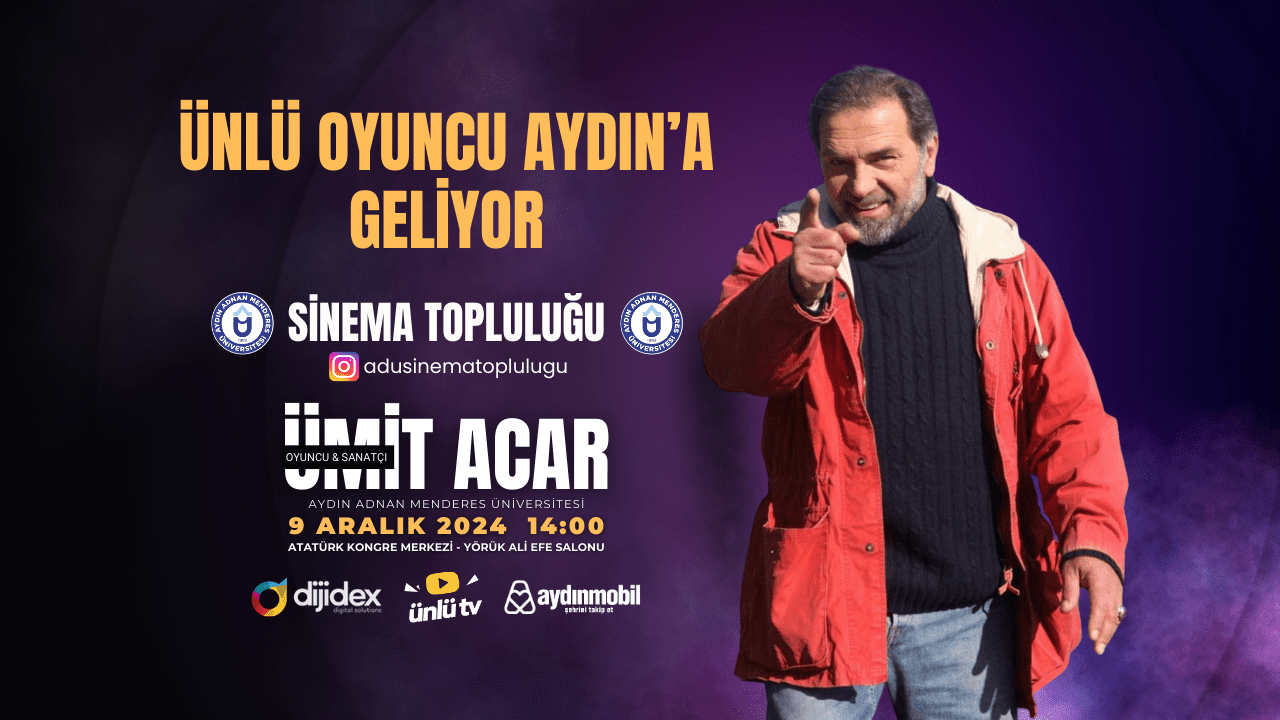 Ünlü Oyuncu Aydın'a Geliyor! 37 UMIT ACAR HABER